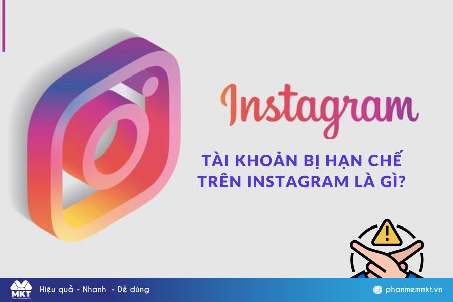 Tài khoản bị hạn chế trên instagram là gì?