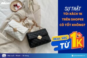 Túi xách 1k trên Shopee có tốt không?