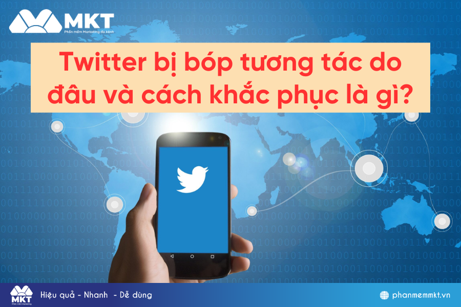 Twitter bị bóp tương tác do đâu và cách khắc phục là gì?