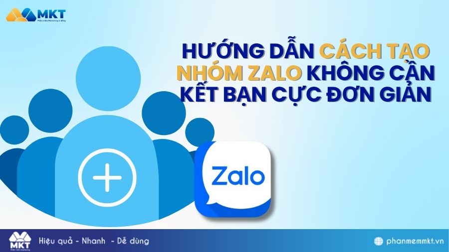 Cách tạo nhóm Zalo không cần kết bạn