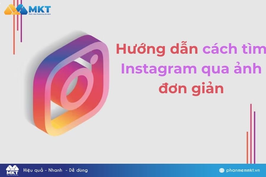 Hướng dẫn cách tìm Instagram qua ảnh đơn giản