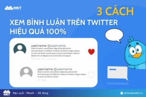 Phần mềm MKT 70 cách xem bình luận trên Twitter