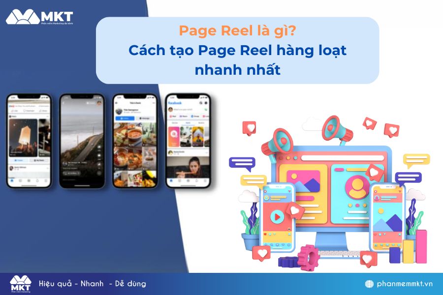 Page Reel là gì? Cách tạo Page Reel hàng loạt nhanh nhất