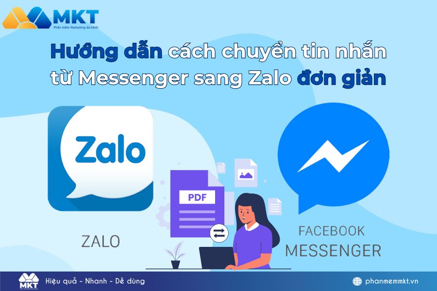 Hướng dẫn cách chuyển tin nhắn từ Messenger sang Zalo đơn giản