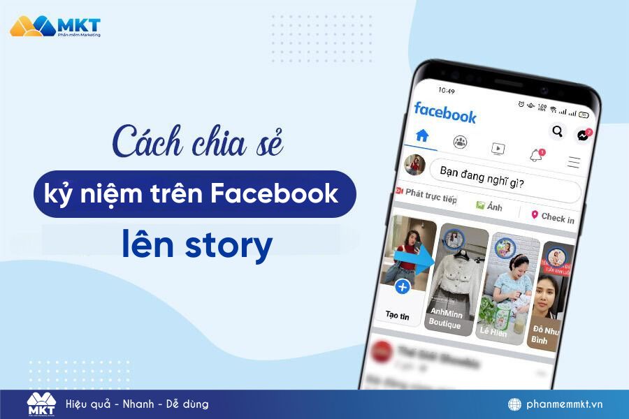 Hướng dẫn cách chia sẻ kỷ niệm trên Facebook lên story