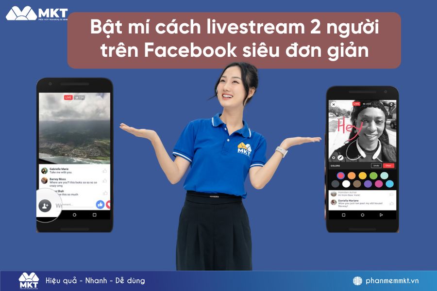Bật mí cách livestream 2 người trên Facebook siêu đơn giản