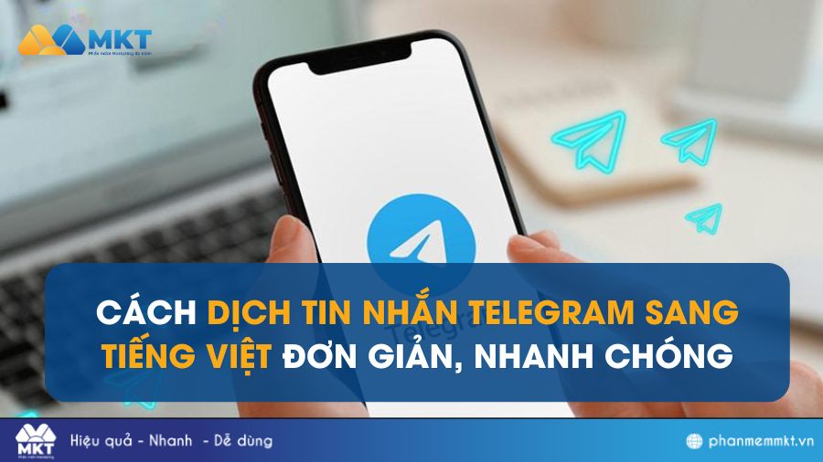 Cách dịch tin nhắn Telegram sang tiếng Việt nhanh chóng