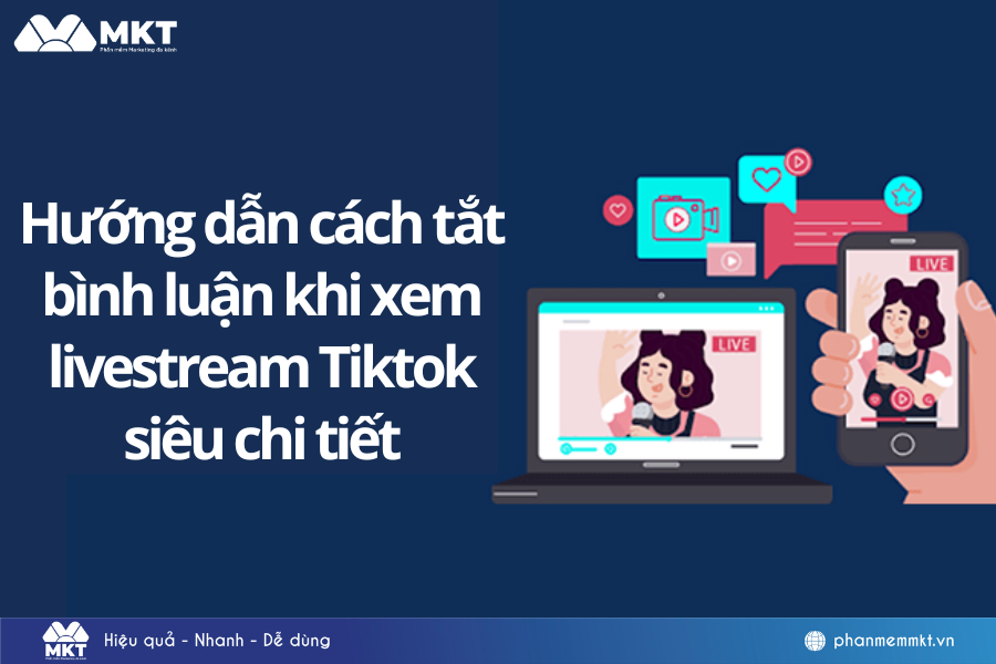 Hướng dẫn cách tắt bình luận khi xem livestream Tiktok siêu chi tiết