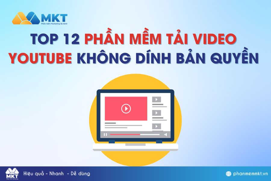 Top 12 phần mềm tải video trên Youtube không dính bản quyền