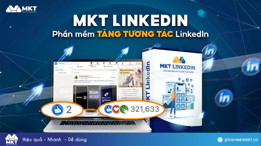 Phần mềm marketing tự động - MKT LinkedIn