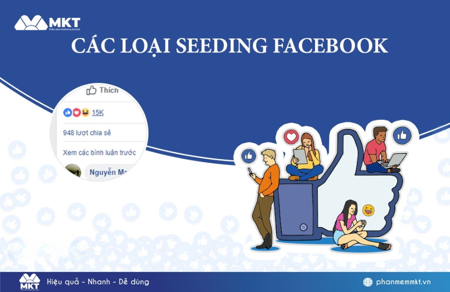 Các loại seeding Facebook hiệu quả