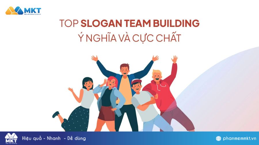 Những câu slogan hài hước cho team building