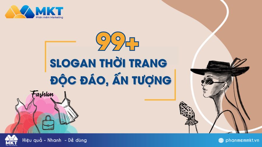 Tổng hợp 99+ câu slogan thời trang ấn tượng, độc đáo