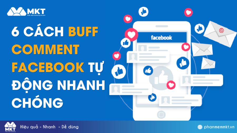 Tổng hợp 6 cách buff comment Facebook tự động MIỄN PHÍ