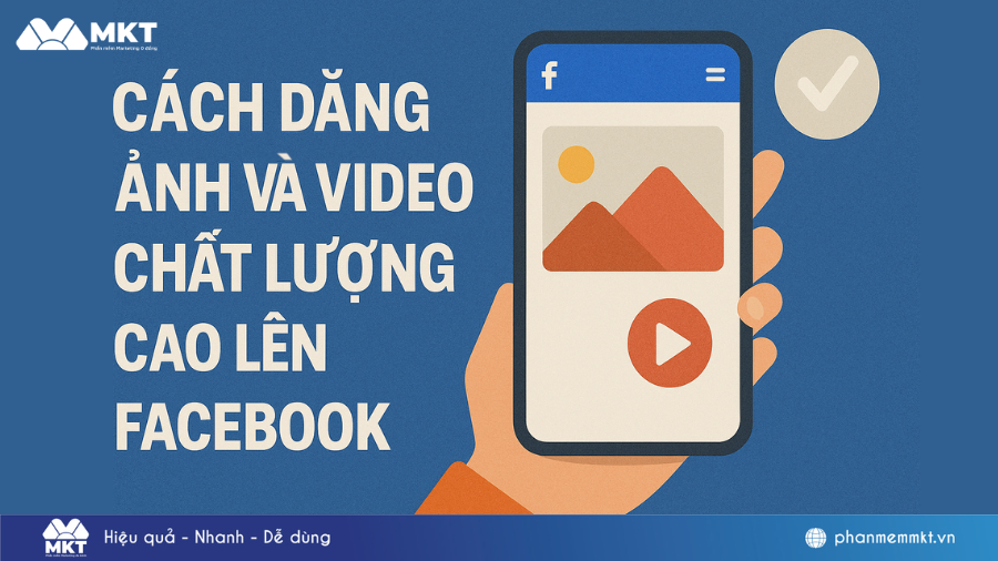 Cách đăng video HD lên Facebook