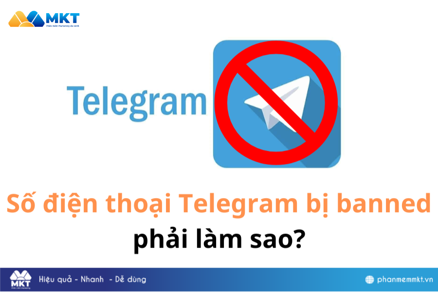 Số điện thoại Telegram bị banned và cách khắc phục 
