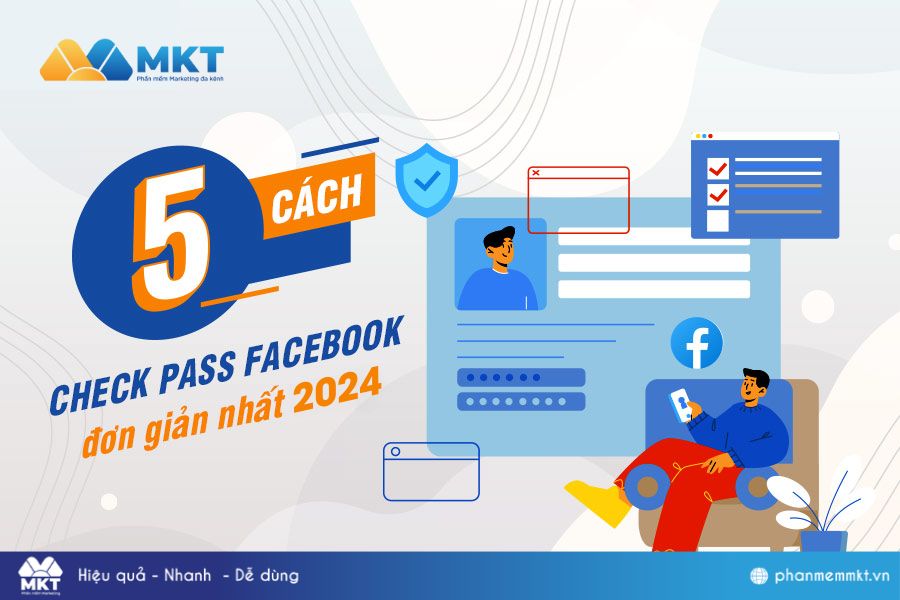 5 cách check pass Facebook hiệu quả nhất