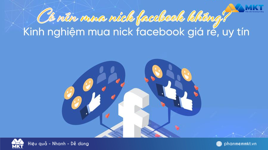 Có nên mua nick facebook không?