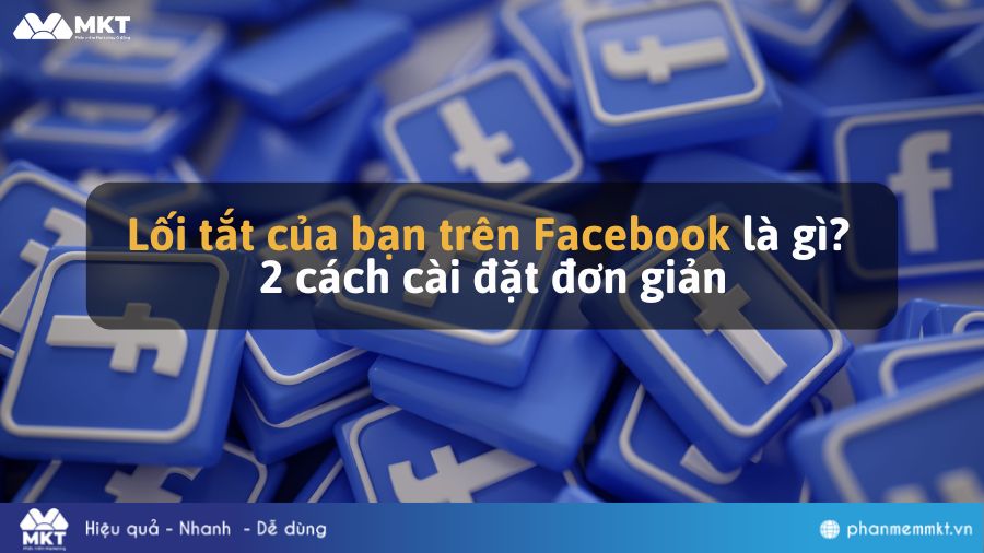 Lối tắt của bạn trên Facebook