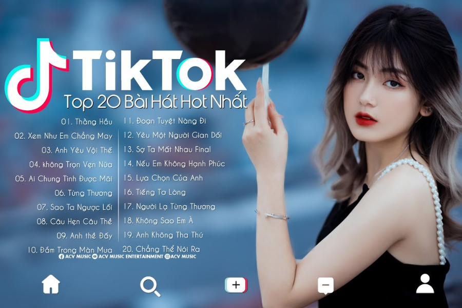 Những bài hát đang hot trên TikTok hiện nay