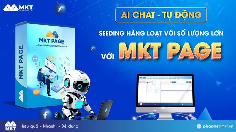 Phần mềm nuôi Fanpage Facebook - MKT Page