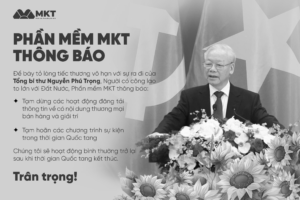 Phần mềm MKT thông báo về hoạt động tưởng niệm đồng chí Tổng Bí Thư Nguyễn Phú Trọng