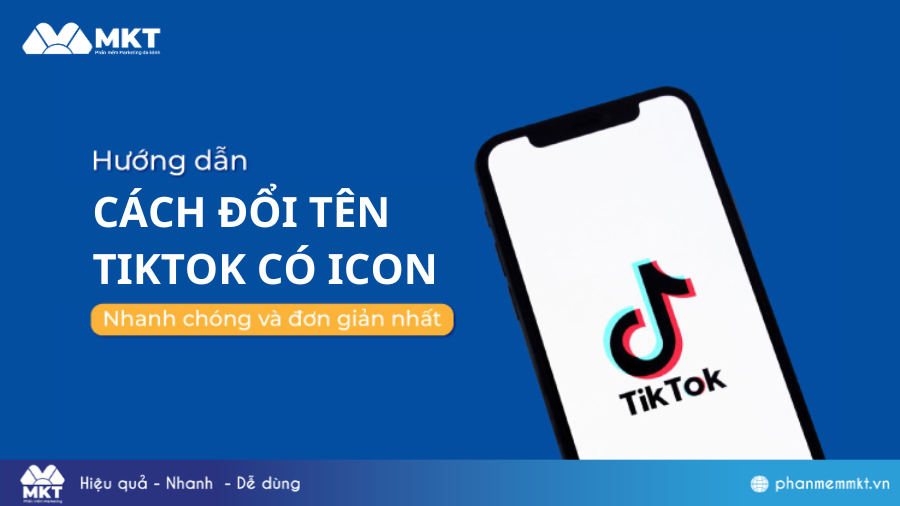 Cách đổi tên TikTok có icon siêu đơn giản