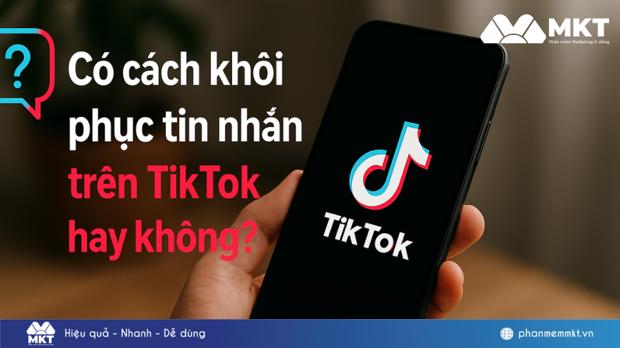 Cách khôi phục tin nhắn trên TikTok? Cùng tìm hiểu trong bài viết này