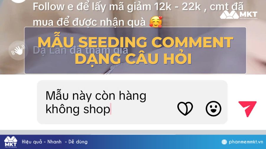 Seeding comment dạng câu hỏi Kịch bản seeding comment dạng câu hỏi