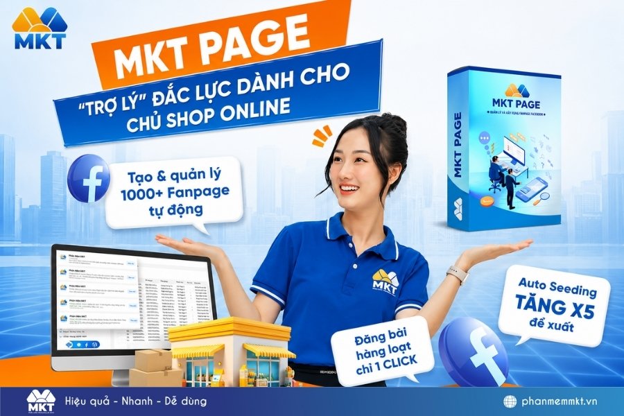 Tool reg page là gì? Hướng dẫn tạo và quản lý page hiệu quả 1 MKT Page - Phần mềm hỗ trợ tạo và quản lý fanpage hiệu quả