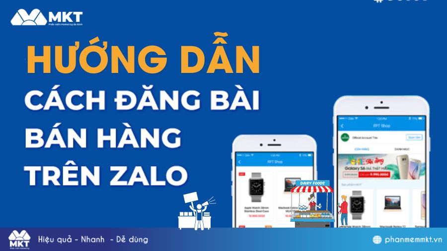 Hướng dẫn cách đăng bài bán hàng trên Zalo Shop nhanh chóng