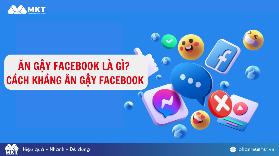 Ăn gậy Facebook là gì? Cách kháng ăn gậy Facebook hiệu quả nhất