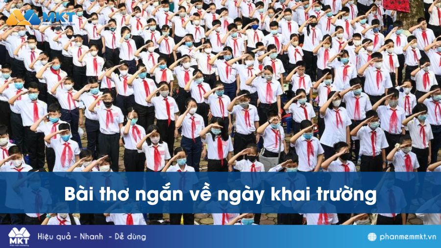 20+ bài thơ về ngày khai giảng năm học mới hay và ý nghĩa