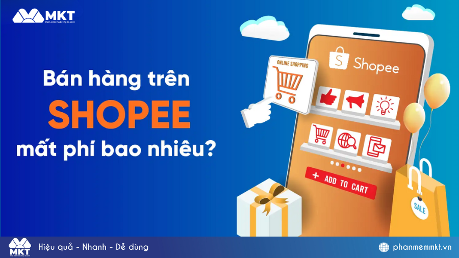 Bán hàng trên Shopee mất phí bao nhiêu? Các loại phí cần trả khi bán hàng trên Shopee