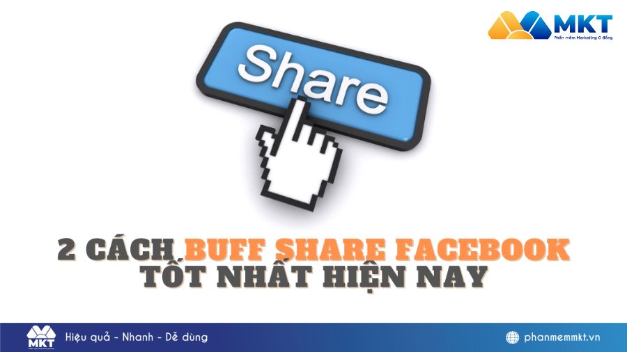 Buff Share Facebook là gì? Có nên dùng tool Tăng Share 2026 3 Cách buff share Facebook