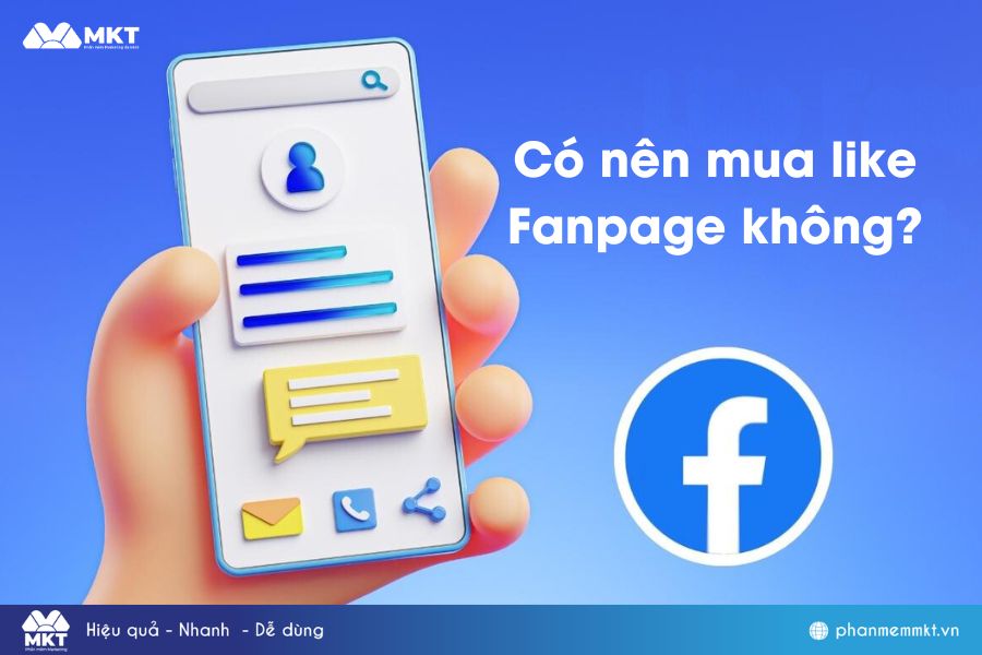 Có nên mua like Fanpage không?