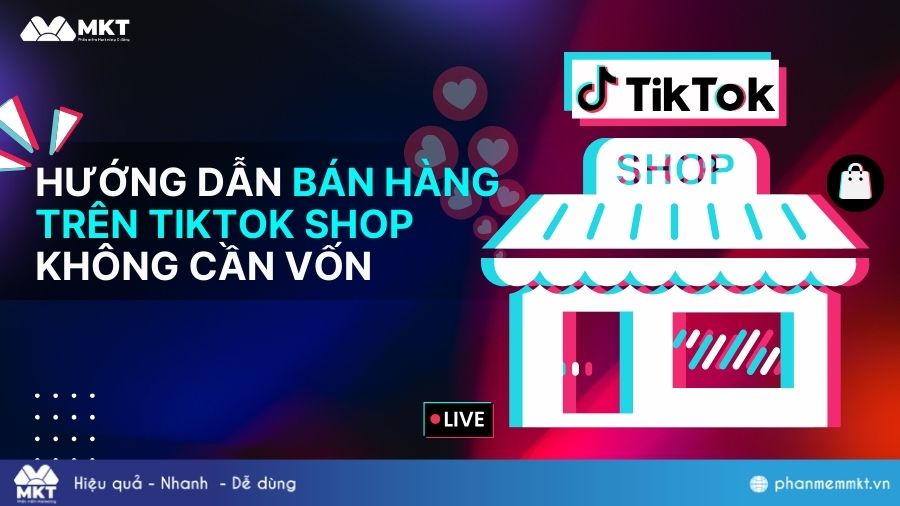 Hướng dẫn bán hàng trên TikTok Shop