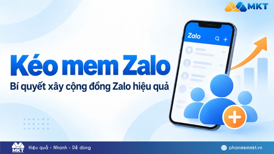 Kéo mem Zalo - Cách kéo 1000 mem Zalo cực đơn giản 5 Kéo mem Zalo - Xây cộng đồng Zalo full thành viên