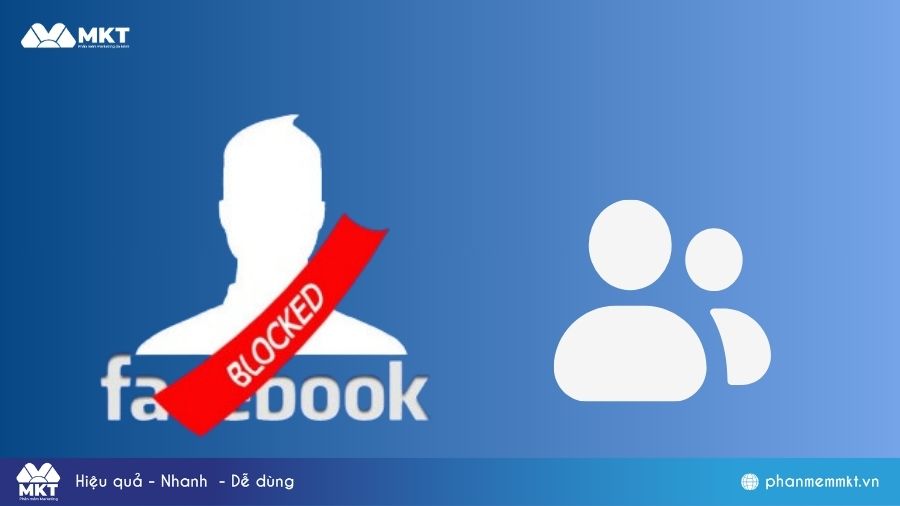 Khi bị chặn Facebook sẽ như thế nào? 5 cách kiểm tra xem có bị chặn hay không