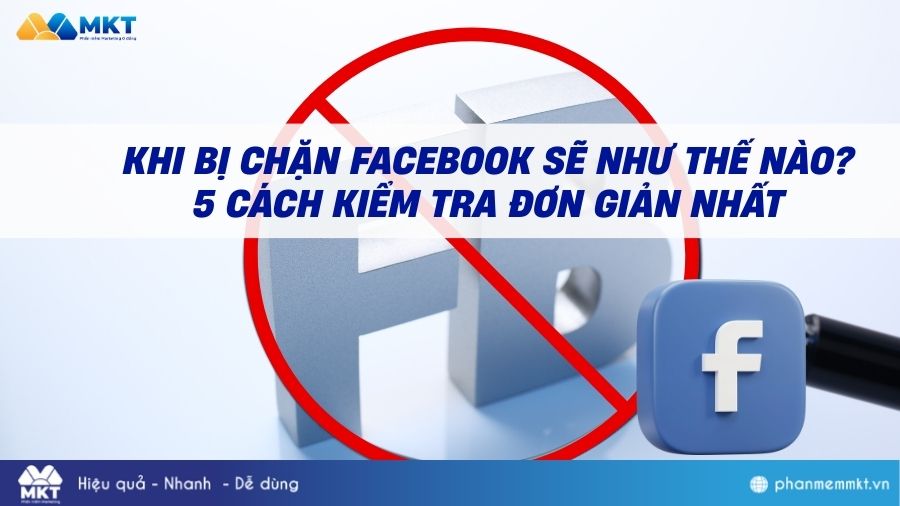 Khi bị chặn Facebook sẽ như thế nào