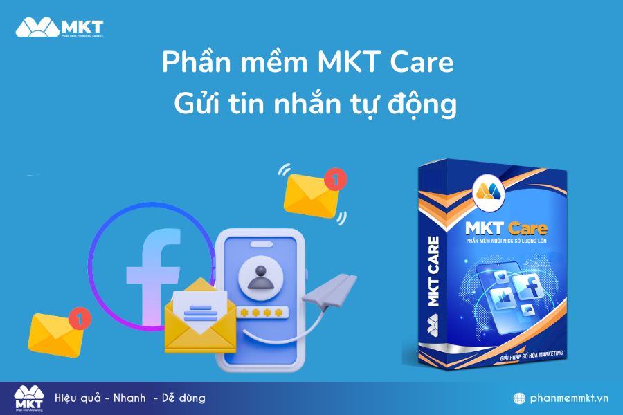 Phần mềm MKT Care - Gửi tin nhắn hàng loạt tự động