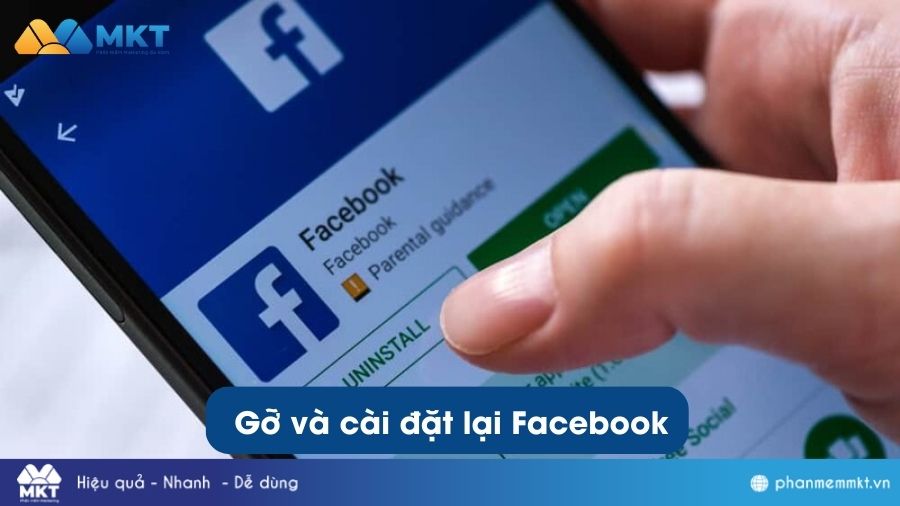 Gỡ ứng dụng và cài đặt lại Facebook