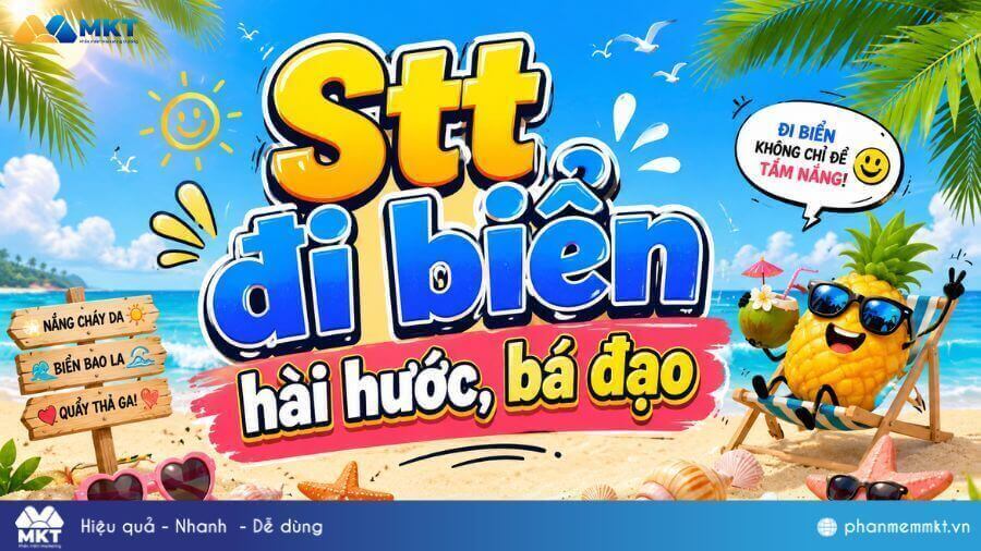 Tổng hợp 1001+ stt đi biển vui vẻ, cực chất đăng là dính 3 Stt đi biển hài hước, bá đạo