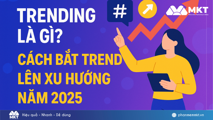 Cách bắt trend lên xu hướng năm 2025