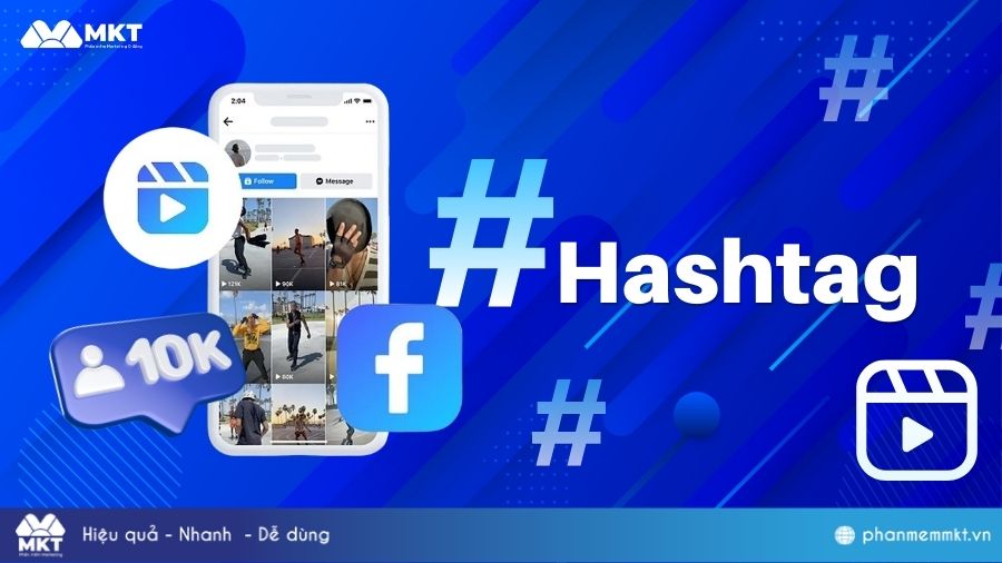 Sử dụng hashtag Reels Facebook đúng cách Cách tăng view Reels Facebook hiệu quả: Sử dụng hashtag Reels Facebook đúng cách