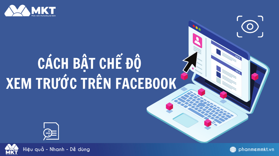 Hướng dẫn cách bật chế độ xem trước trên Facebook