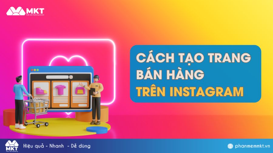 Cách Tạo Trang Bán Hàng Trên Instagram Đơn Giản Nhất