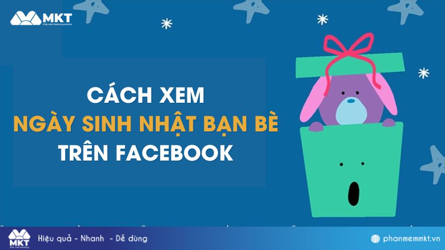 Cách xem sinh nhật bạn bè trên Facebook