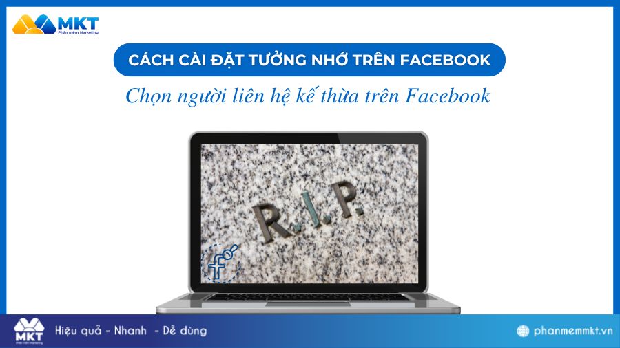 Cách Cài Đặt Tưởng Nhớ Facebook