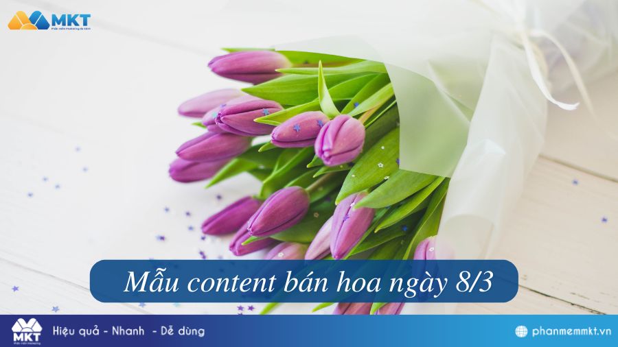 15+ Mẫu Content Bán Hoa Ngắn, Hay, Thu Hút Khách Hàng